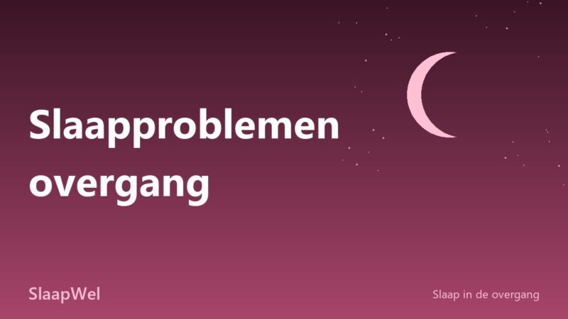 Slaapproblemen in de overgang: oorzaken en wat helpt